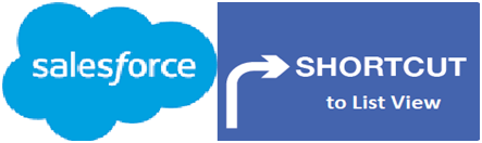 Shortcut to List View in Salesforce